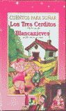 TRES CERDITOS,LOS (CUENTOS PARA SOÑAR)