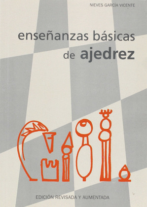 ENSEÑANZAS BASICAS DE AJEDREZ
