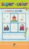 SUPER COLOR  COLOREA Y ESCRIBE  COL ABC