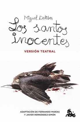 SANTOS INOCENTES, LOS (VERSIÓN TEATRAL)