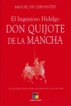 EL INGENIOSO HIDALGO DON QUIJOTE DE LA MANCHA