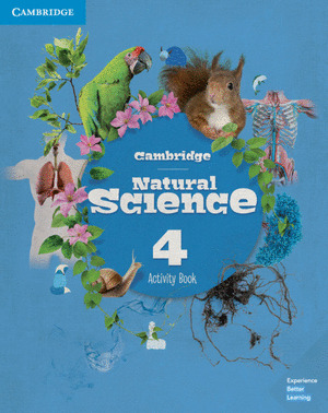 CAMBRIDGE NATURAL SCIENCE. ACTIVITY BOOK. LEVEL 4
