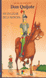 DON QUIJOTE - EN UN LUGAR DE LA MANCHA...