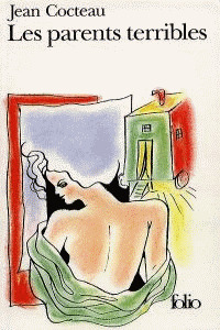 PARENTS TERRIBLES, LES