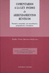 COMENTARIOS A LA LEY 49/2003 DE ARRENDAMIENTO RUST