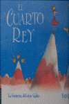 EL CUARTO REY (CARTONE). LA HISTORIA DEL OTRO SABIO