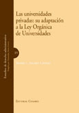 UNIVERSIDADES PRIVADAS: SU ADAPTACION A LA LEY ORGANICA DE UNIVERSIDADES