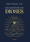 GATOS DE LOS DIOSES, LOS