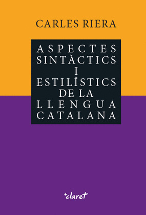 ASPECTES SINTACTICS I ESTILISTICS DE LA LLENGUA CATALANA