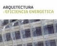 ARQUITECTURA Y EFICIENCIA ENERGETICA