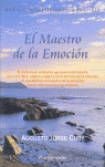 EL MAESTRO DE LA EMOCION