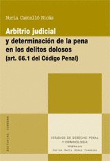 ARBITRIO JUDICIAL Y DETERMINACION DE LA PENA EN LOS DELITOS DOLOSOS