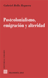 POSTCOLONIALIMO.EMIGRACION Y ALTERIDAD (FILOSOFIA HOY)