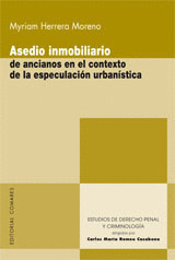 ASEDIO INMOBILIARIO DE ANCIANOS EN EL CONTEXTO DE LA ESPECULACION URBANISTICA