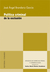 POLITICA CRIMINAL DE LA EXCLUSION (ESTUDIOS DERECHO PENAL