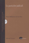 PARTICION JUDICIAL, LA        (2ª EDICION, 2007)