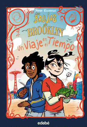 BRUJAS DE BROOKLYN: UN VIAJE EN EL TIEMPO