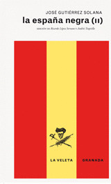 LA ESPAÑA NEGRA.(II).(LA VELETA)