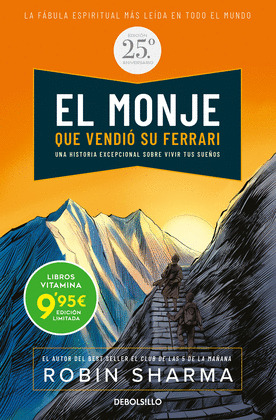 MONJE QUE VENDIÓ SU FERRARI, EL (EDICIÓN ESPECIAL 25 ANIVERSARIO) (EDICIÓN LIMITA