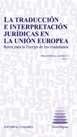 TRADUCCION E INTERPRETACION EN LA UNION EUROPEA,LA