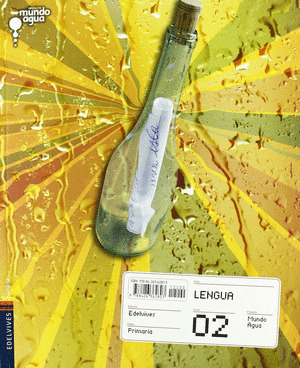 PROYECTO MUNDO AGUA, LENGUA, 2º PRIMARIA