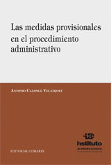 MEDIDAS PROVISIONALES EN EL PROCEDIMIENTO ADMINISTRATIVO, LAS