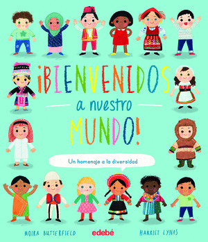 BIENVENIDOS A NUESTRO MUNDO