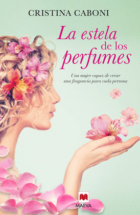 ESTELA DE LOS PERFUMES, LA