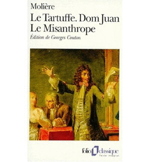 TARTUFFE,LE. DOM JUAN. LE MISANTHROPE
