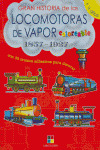 GRAH HISTORIA LOCOMOTORAS DE VAPOR 1857-1927 COLOREABLE