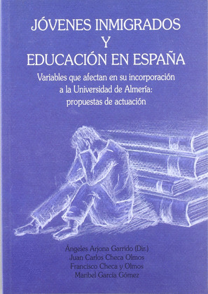 JÓVENES INMIGRADOS Y EDUCACIÓN EN ESPAÑA