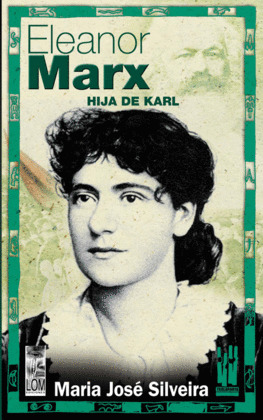 ELEANOR MARX/HIJA DE KARL.