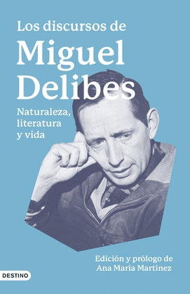 DISCURSOS DE MIGUEL DELIBES, ,LOS