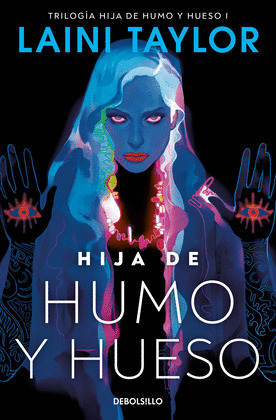 HIJA DE HUMO Y HUESO (HIJA DE HUMO Y HUESO, 1)