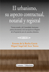 URBANISMO ASPECTO CONTRACTUAL NOTARIAL REGISTRAL.(URBANISMO)