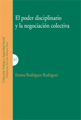 PODER DISCIPLINARIO Y LA NEGOCIACION COLECTIVA, EL