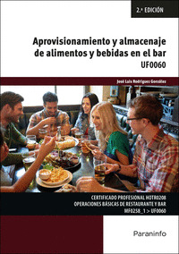 APROVISIONAMIENTO Y ALMACENAJE DE ALIMENTOS Y BEBIDAS EN EL BAR