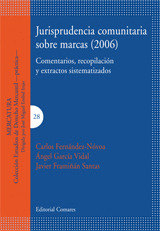 JURISPRUDENCIA COMUNITARIA SOBRE MARCAS (2006).
