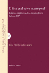FISCAL EN EL NUEVO PROCESO PENAL, EL