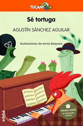 SÉ TORTUGA (PREMIO EDEBE DE LITERATURA INFANTIL 2023)