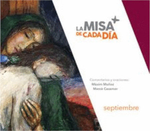 LA MISA DE CADA DÍA. SEPTIEMBRE 2022