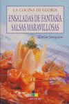 ENSALADAS DE FANTASIA SALSAS MARAVILLOSAS
