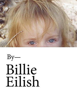 BILLIE EILISH. THE OFFICIAL BOOK