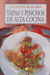 TAPAS Y PINCHOS DE ALTA COCINA