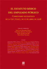 ESTATUTO BASICO DEL EMPLEADO PUBLICO. COMENTARIO SISTEMATICO DE LA LEY 7/2007