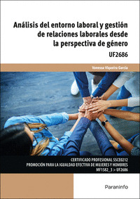 ANÁLISIS DEL ENTORNO LABORAL Y GESTIÓN DE RELACIONES LABORALES DESDE LA PERSPECT