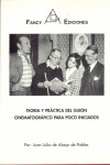 TEORIA Y PRACTICA GUION CINEMATOGRAFICO