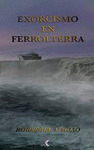 EXORCISMO EN FERROLTERRA