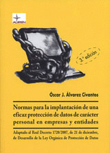 NORMAS PARA LA IMPLANTACION DE UNA EFICAZ PROTECCION DE DATOS DE DATOS DE CARACTER PERSONAL EN EMPRE