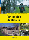 POR LOS RIOS DE GALICIA